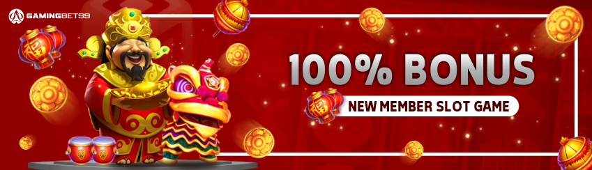 Bonus New Member 100% Slot Game