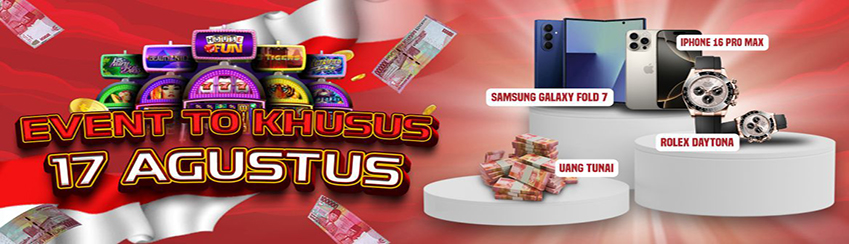 EVENT TO KHUSUS 17 AGUSTUS