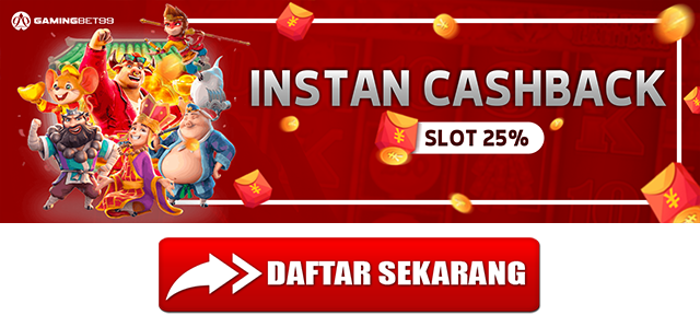 Instant Cashback Slot 25%